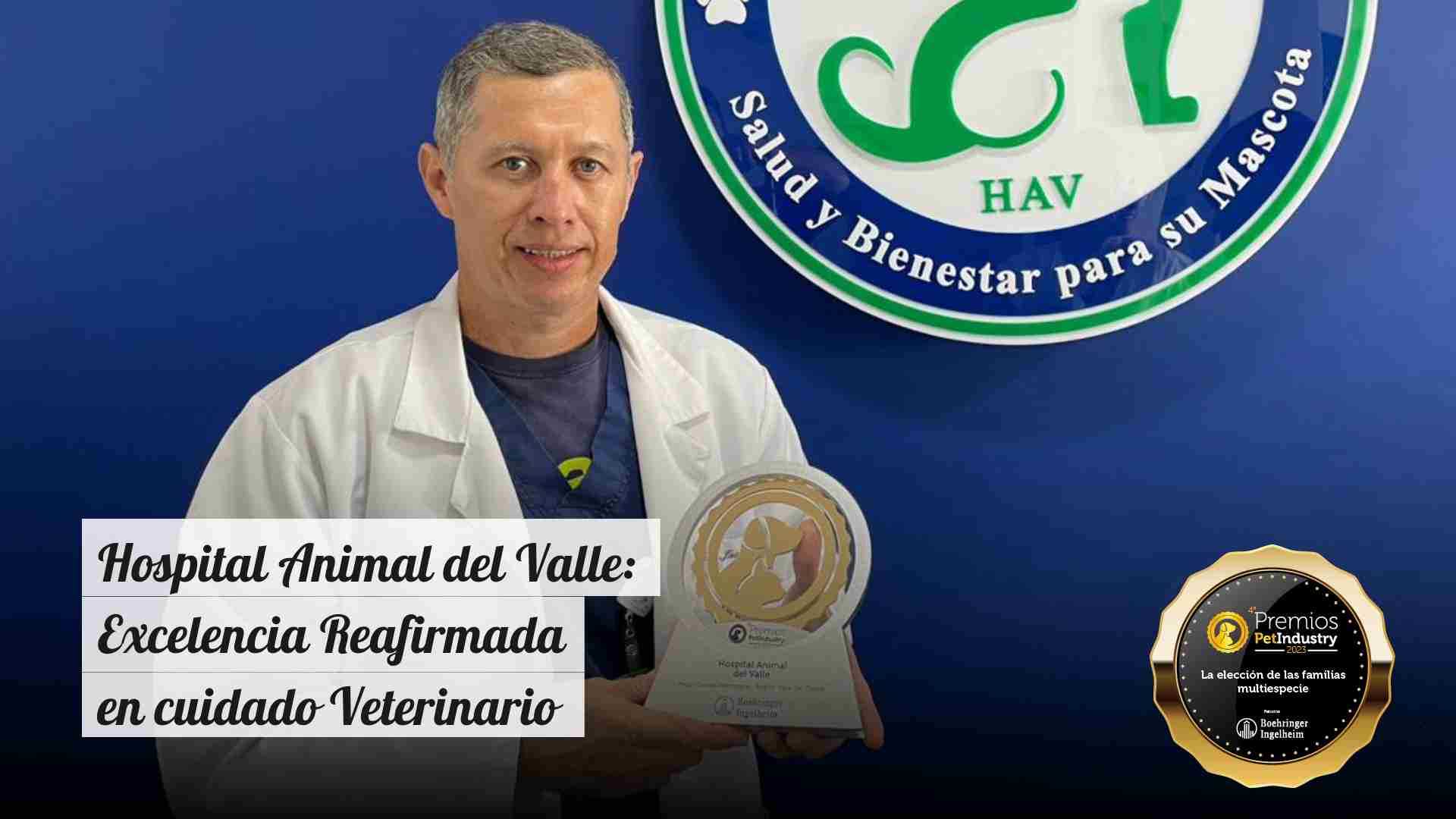 Hospital Animal del Valle: Excelencia Reafirmada en Cuidado Veterinario